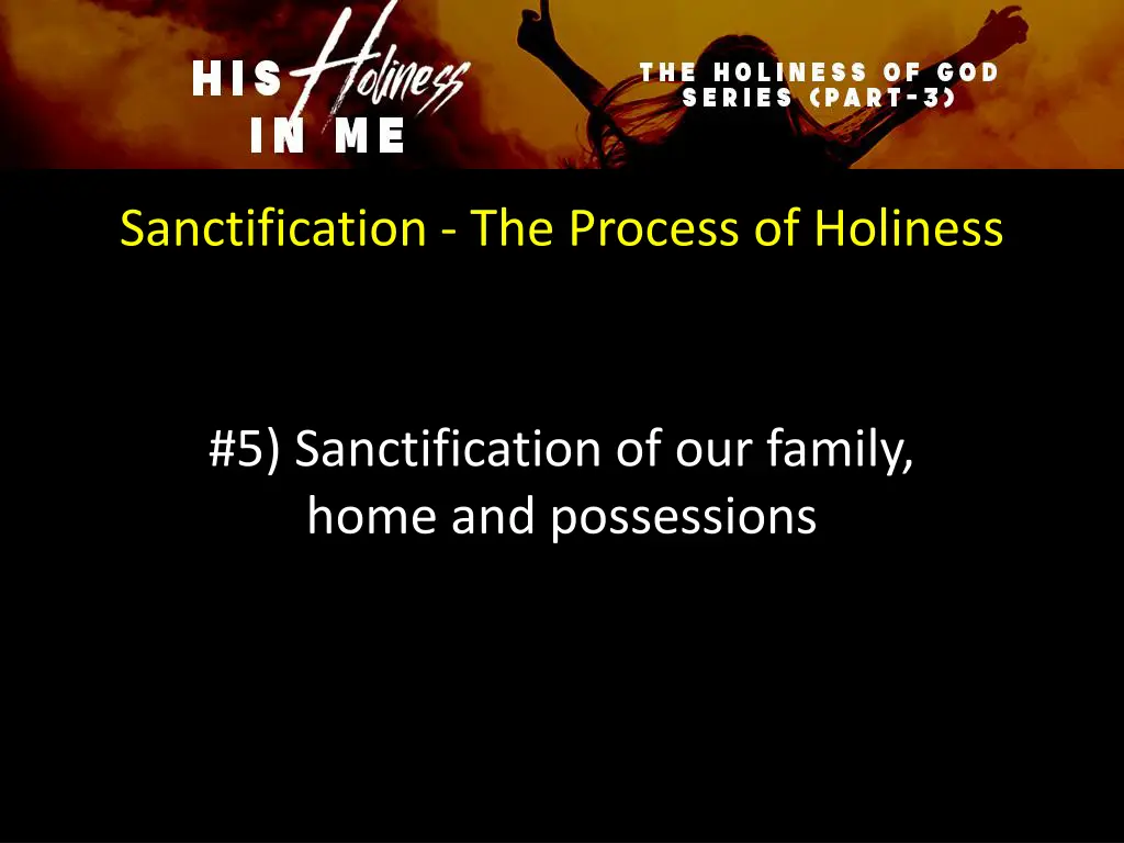 sanctification the process of holiness 5