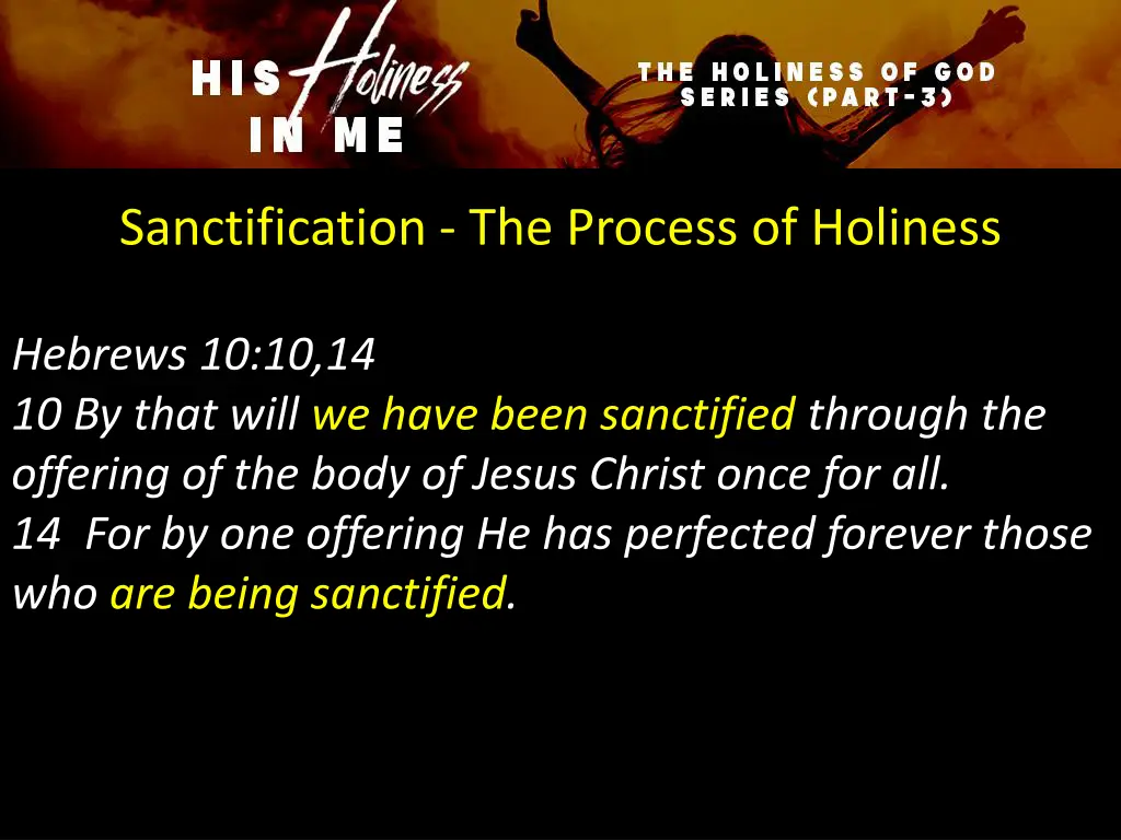 sanctification the process of holiness