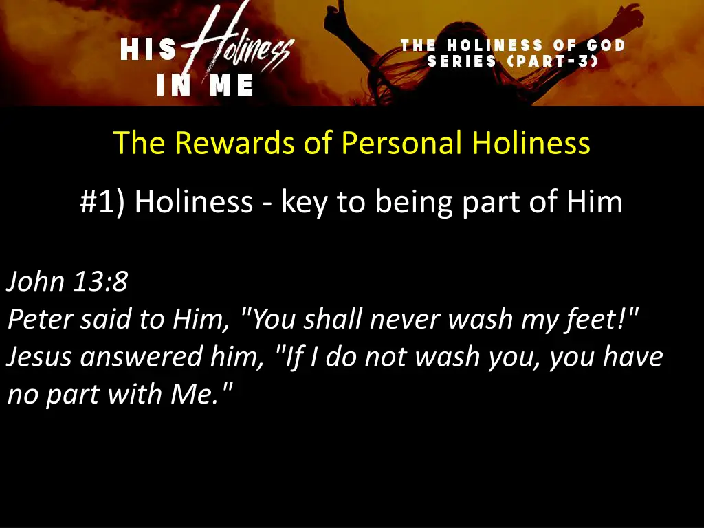 the rewards of personal holiness
