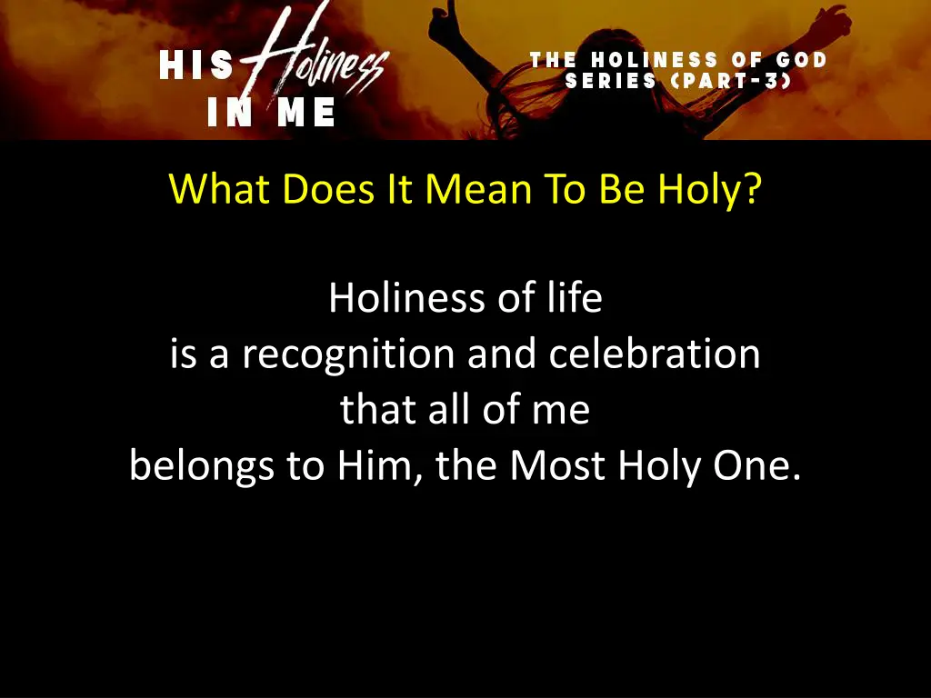 what does it mean to be holy
