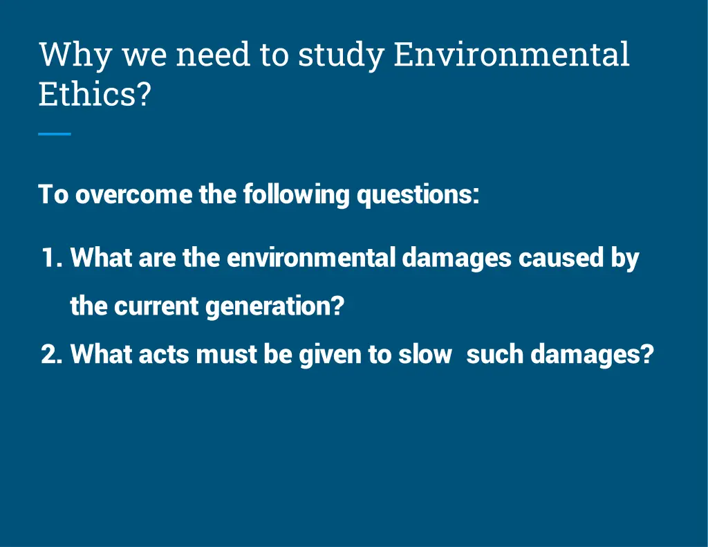 why we need to study environmental ethics