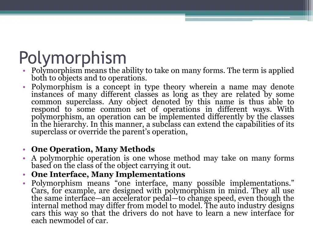 polymorphism polymorphism means the ability