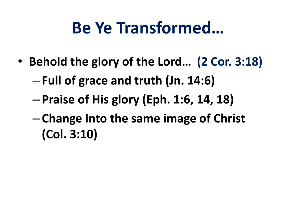 be ye transformed 3
