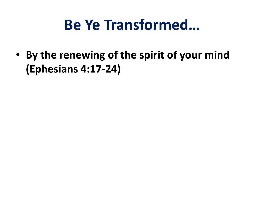 be ye transformed 6