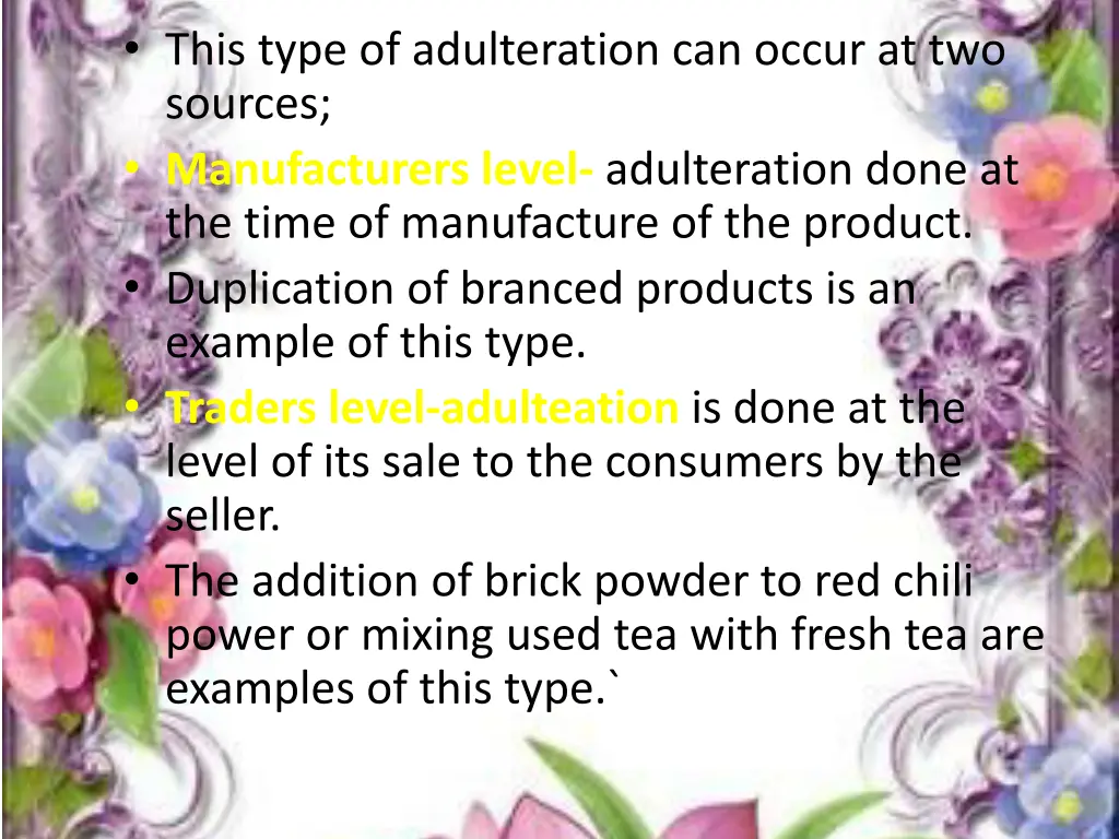 this type of adulteration can occur
