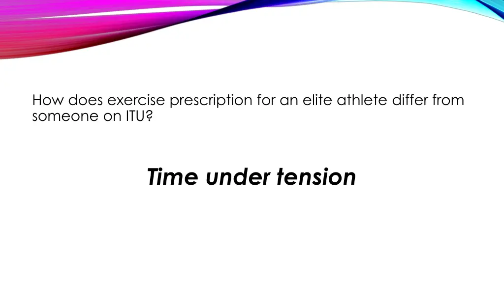 how does exercise prescription for an elite