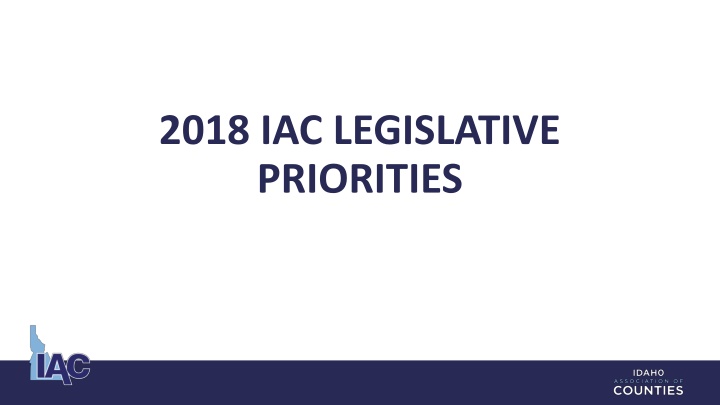 2018 iac legislative priorities