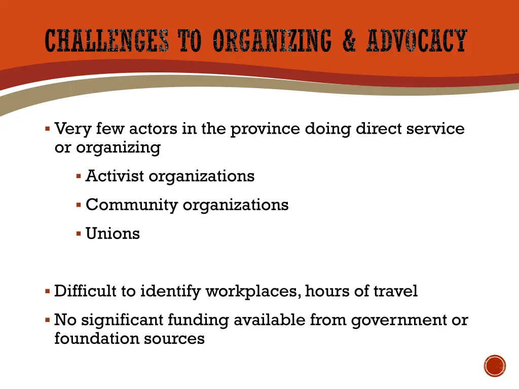 challenges to organizing advocacy