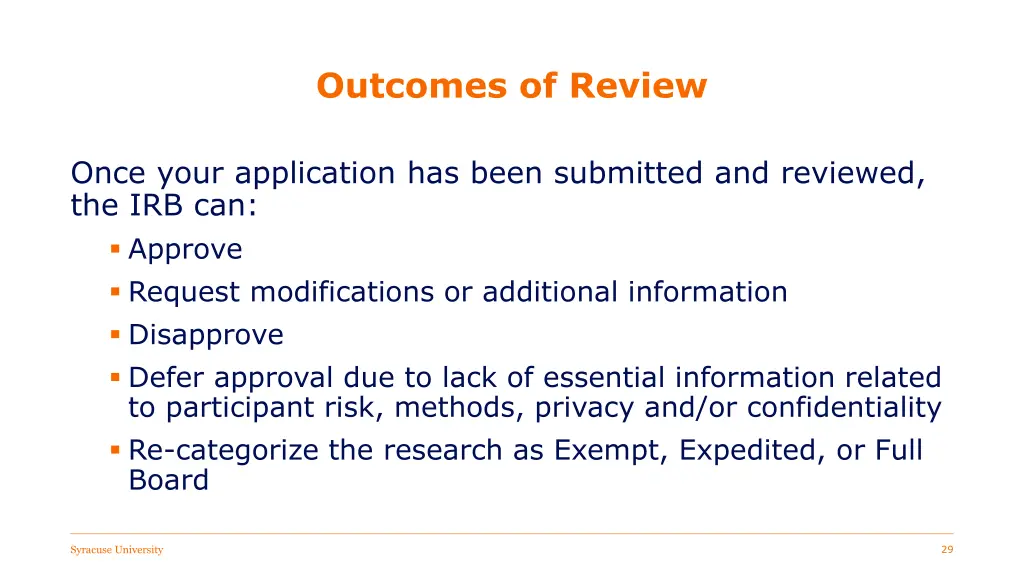 outcomes of review