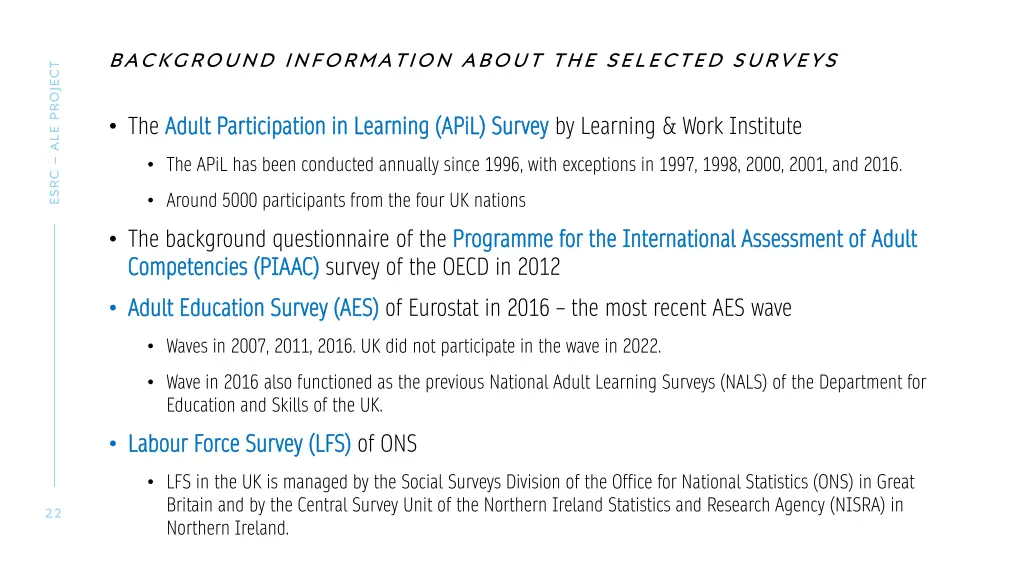 background information about the selected surveys