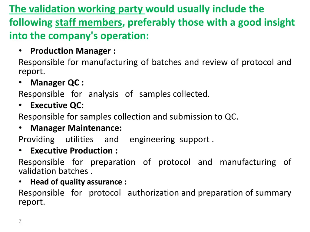 the validation working party would usually