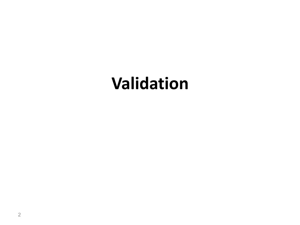 validation