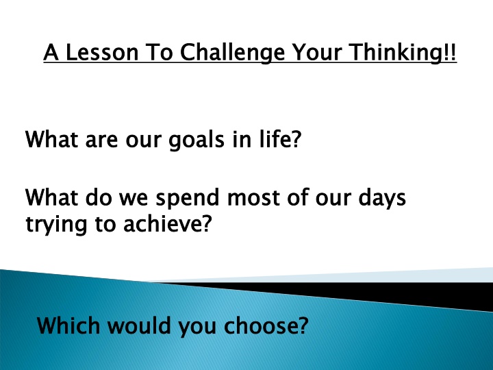 a lesson to challenge your thinking