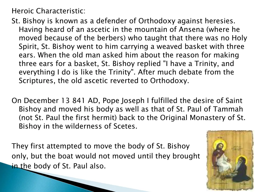 heroic characteristic st bishoy is known