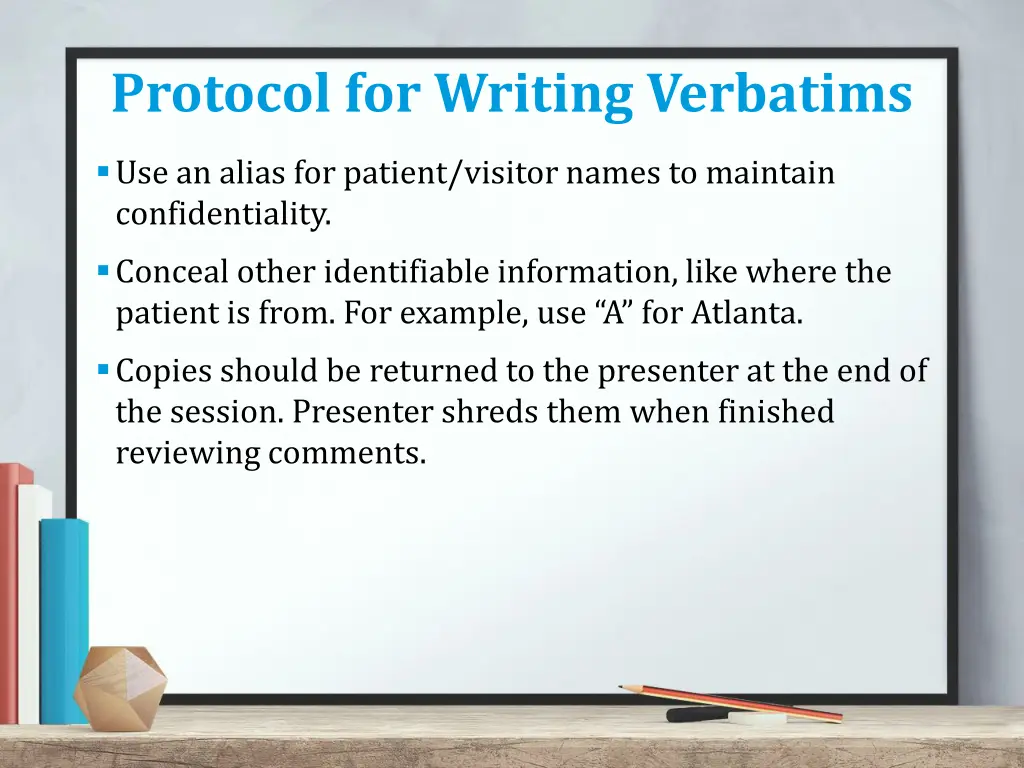 protocol for writing verbatims