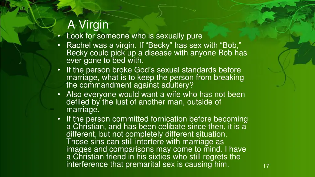 a virgin look for someone who is sexually pure