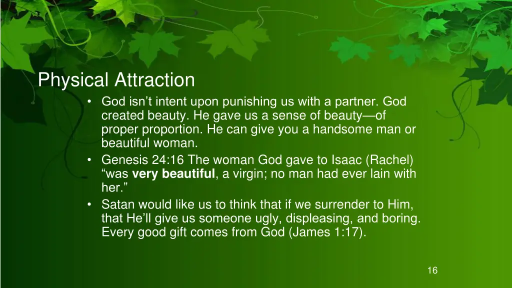 physical attraction god isn t intent upon