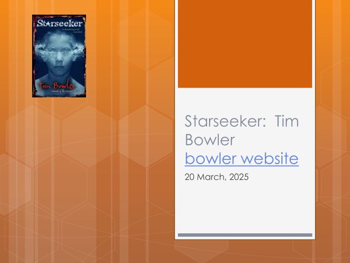 starseeker tim bowler bowler website 20 march 2025