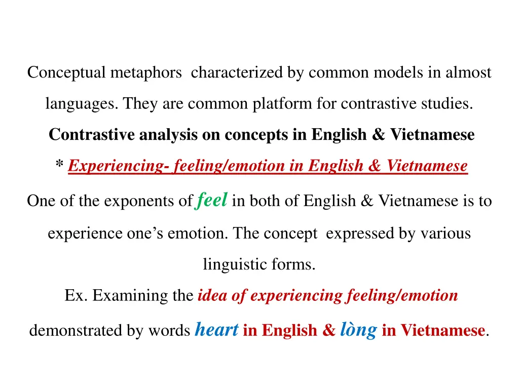 conceptual metaphors characterized by common