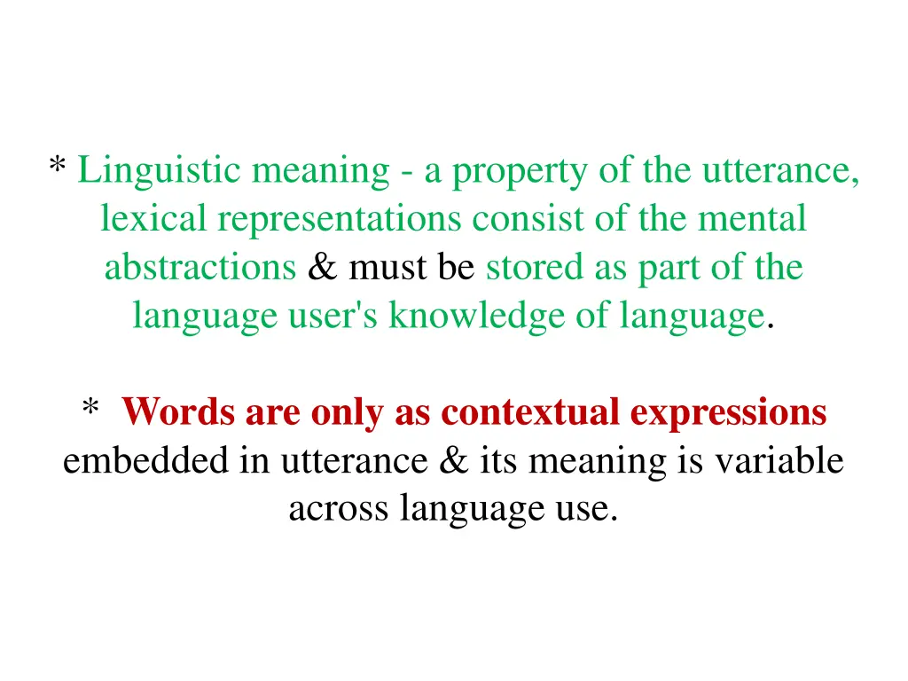 linguistic meaning a property of the utterance