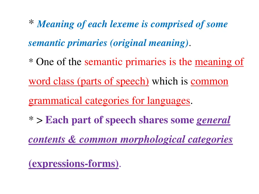 meaning of each lexeme is comprised of some