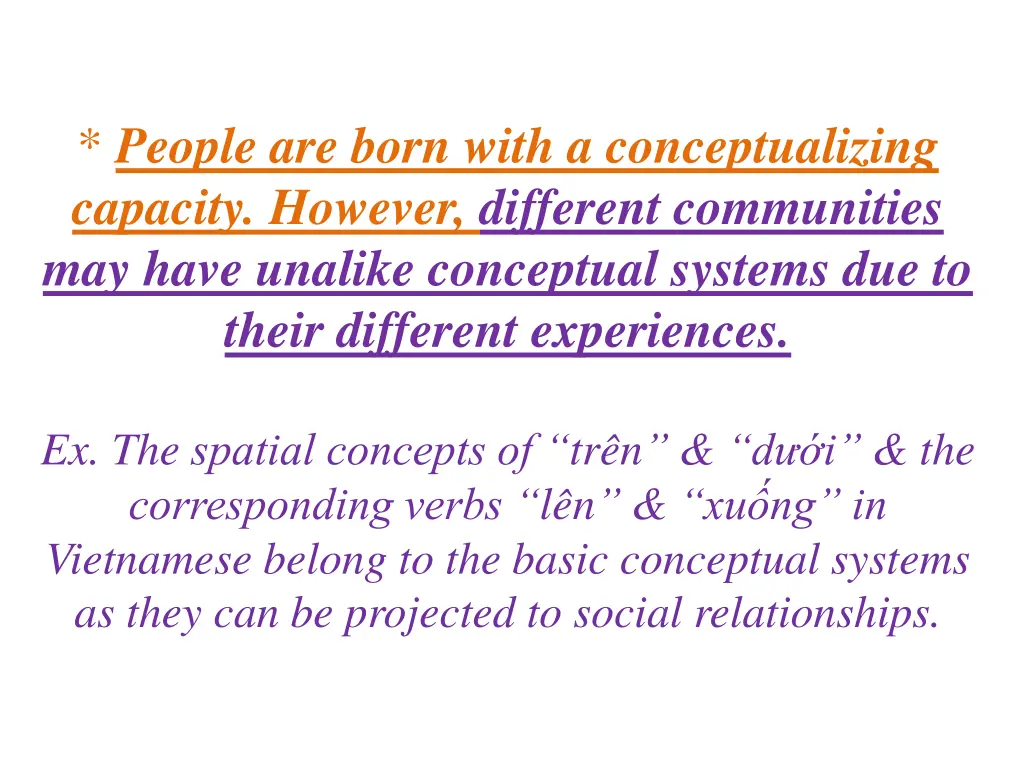 people are born with a conceptualizing capacity