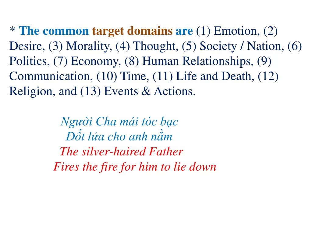 the common target domains are 1 emotion 2 desire