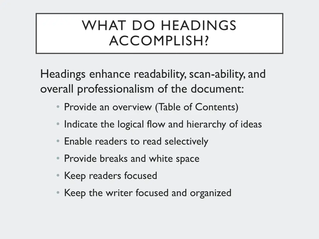what do headings accomplish