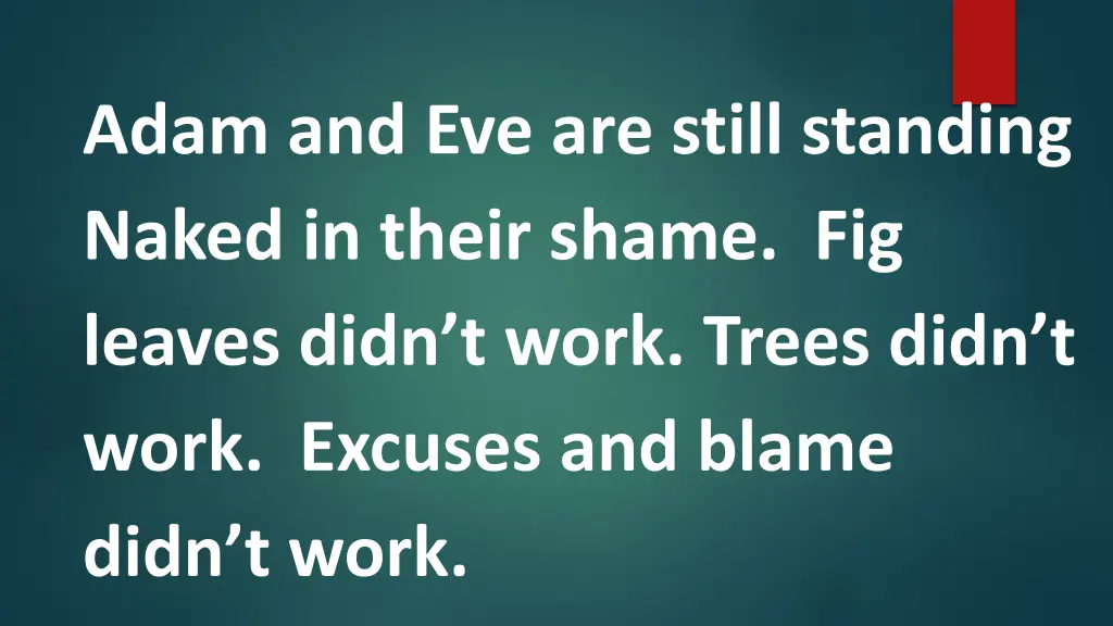 adam and eve are still standing naked in their