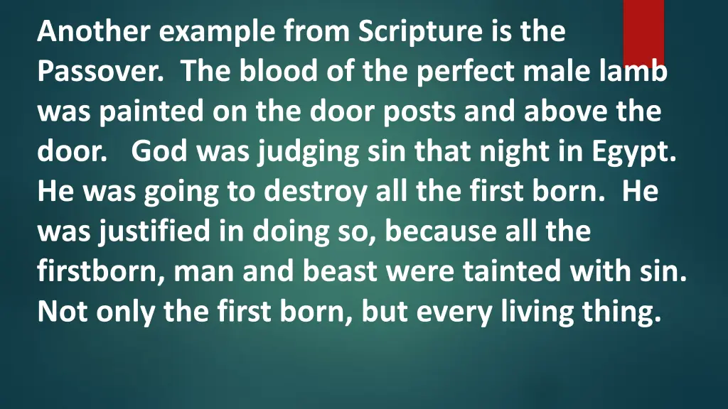 another example from scripture is the passover
