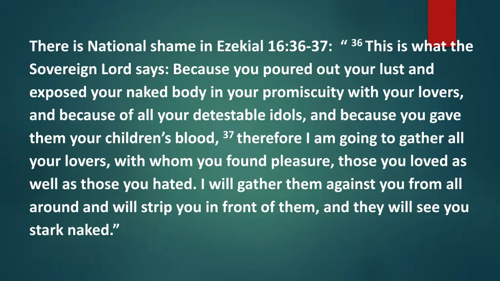 there is national shame in ezekial
