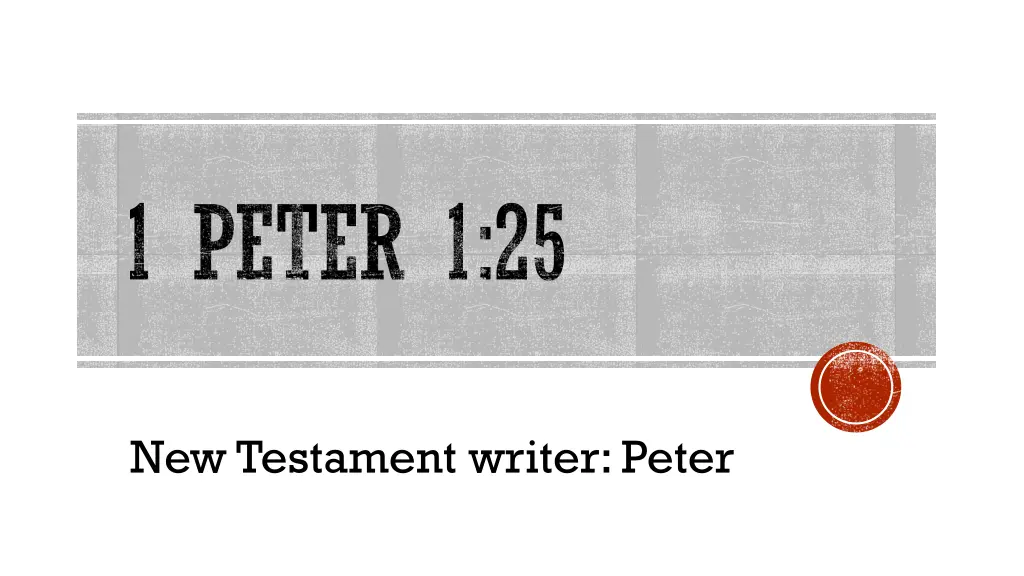 1 peter 1 25