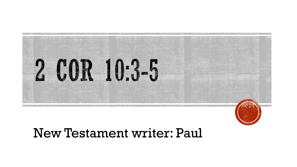 2 cor 10 3 5