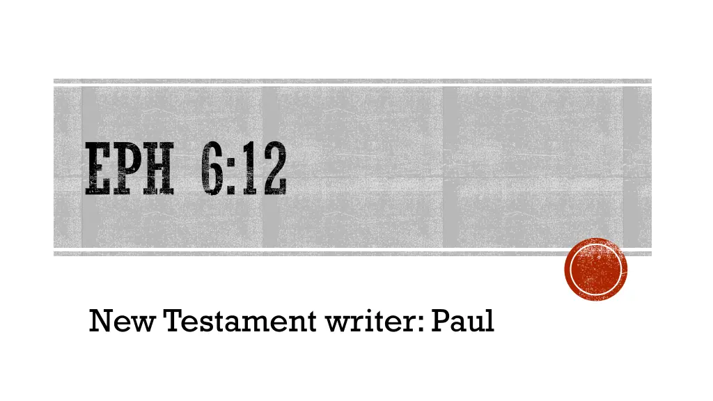 eph 6 12