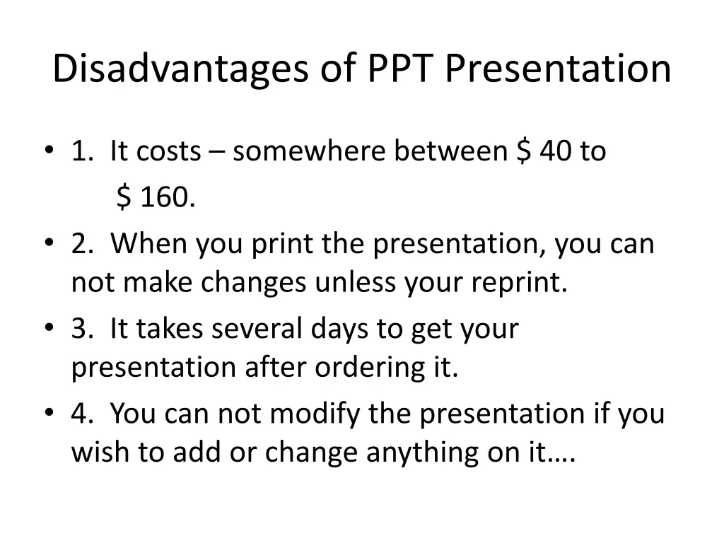 disadvantages of ppt presentation
