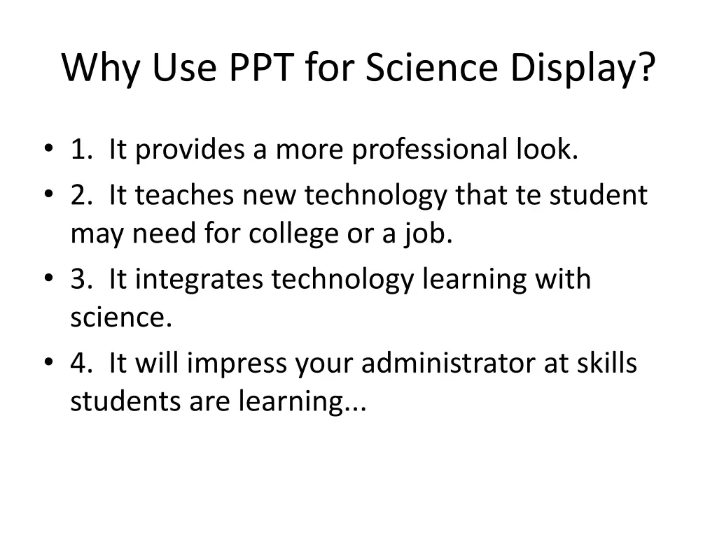why use ppt for science display