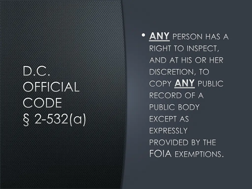 any person has a right to inspect
