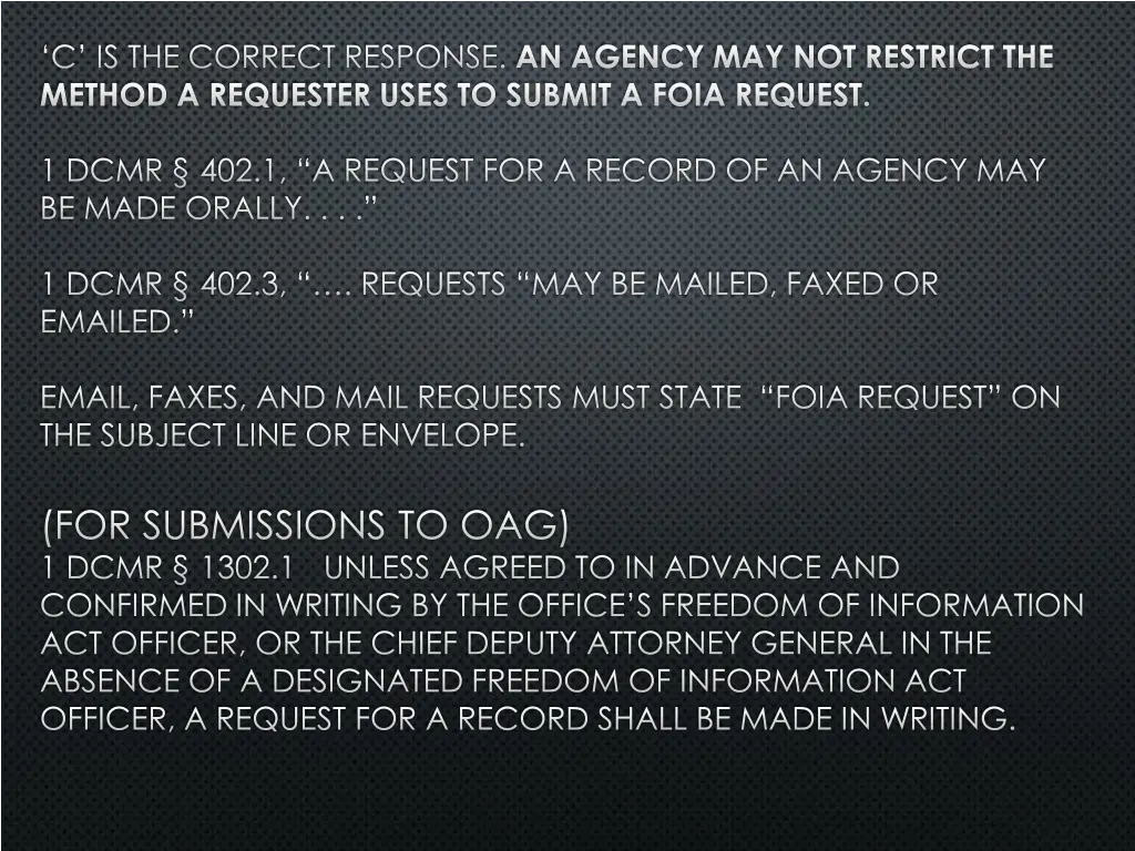 c is the correct response an agency