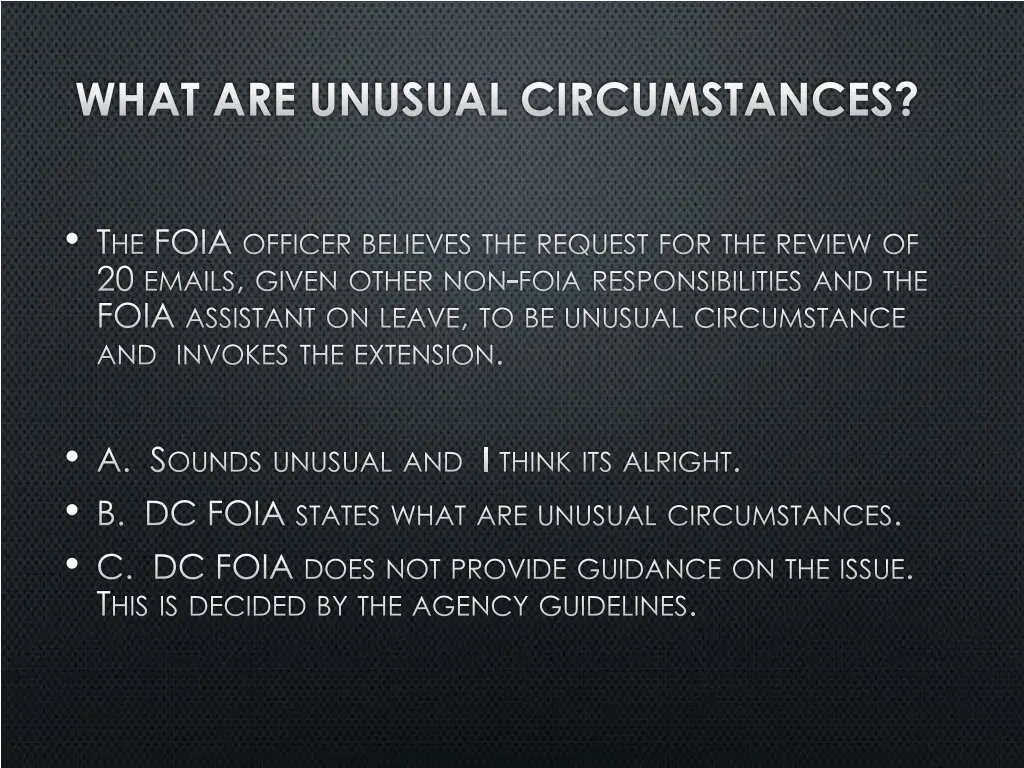 what are unusual circumstances