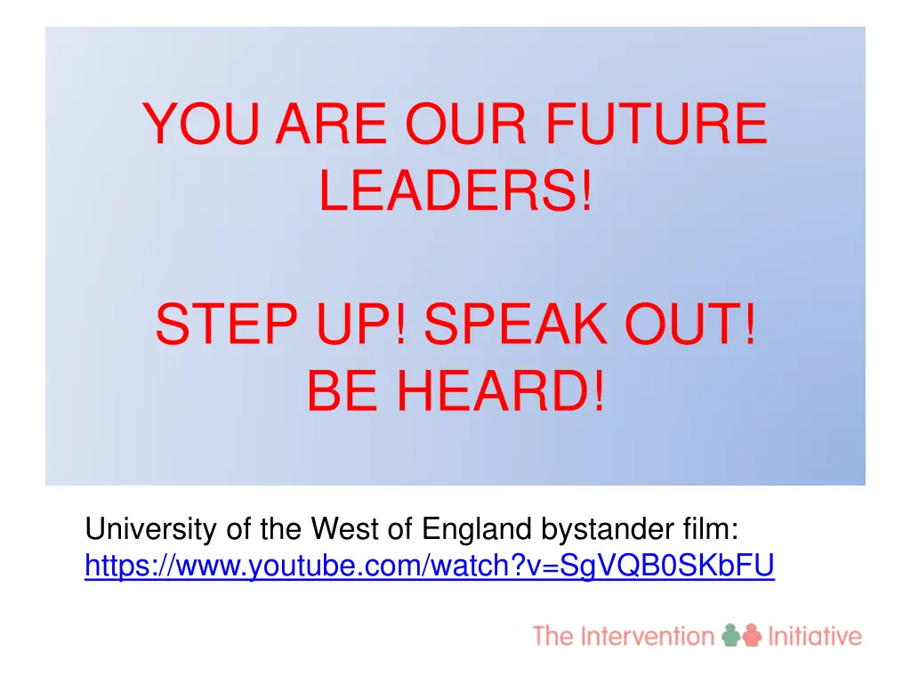 you are our future leaders