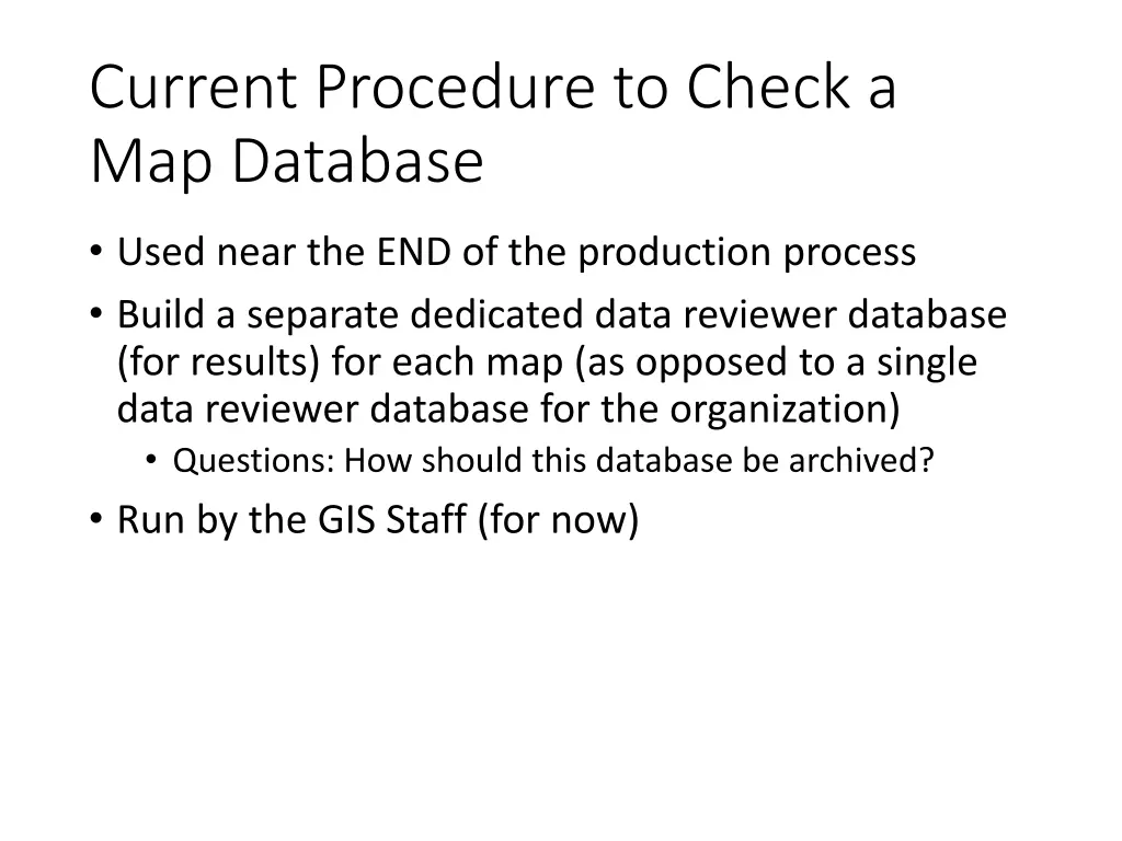 current procedure to check a map database