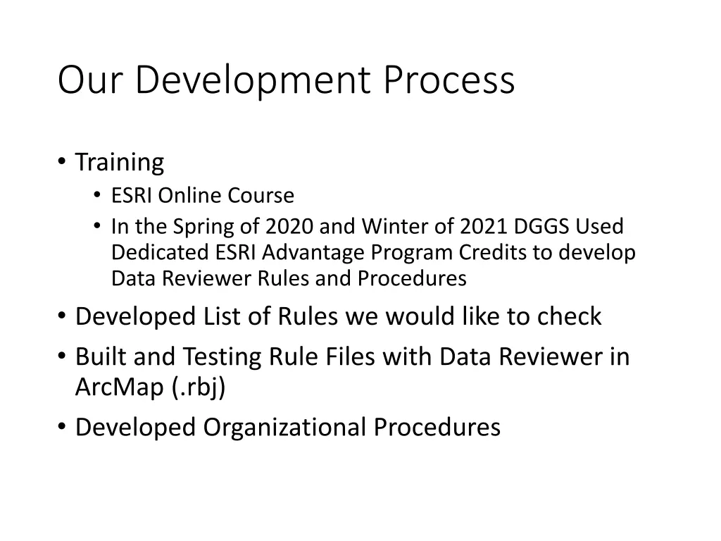 our development process