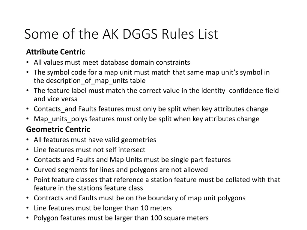 some of the ak dggs rules list