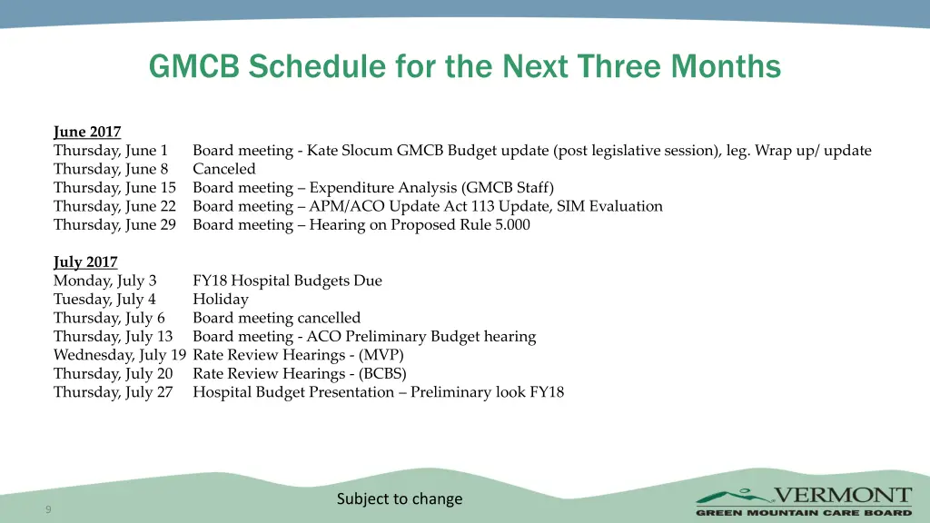 gmcb schedule for the next three months
