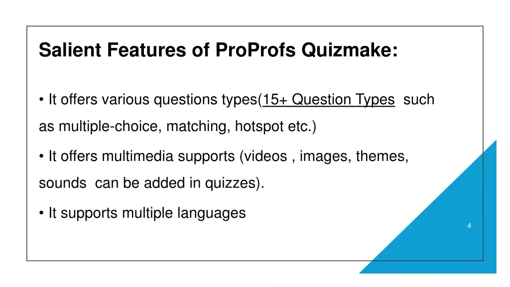 salient features of proprofs quizmake