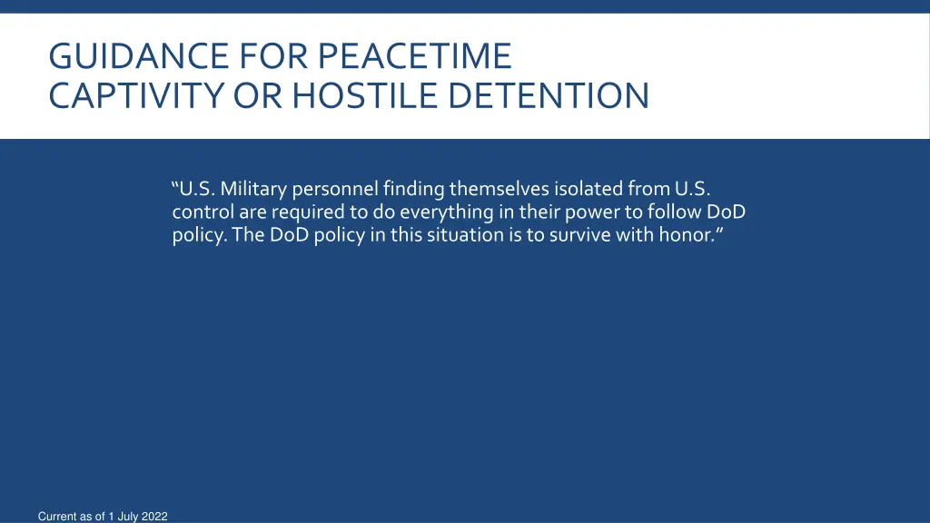 guidance for peacetime captivity or hostile