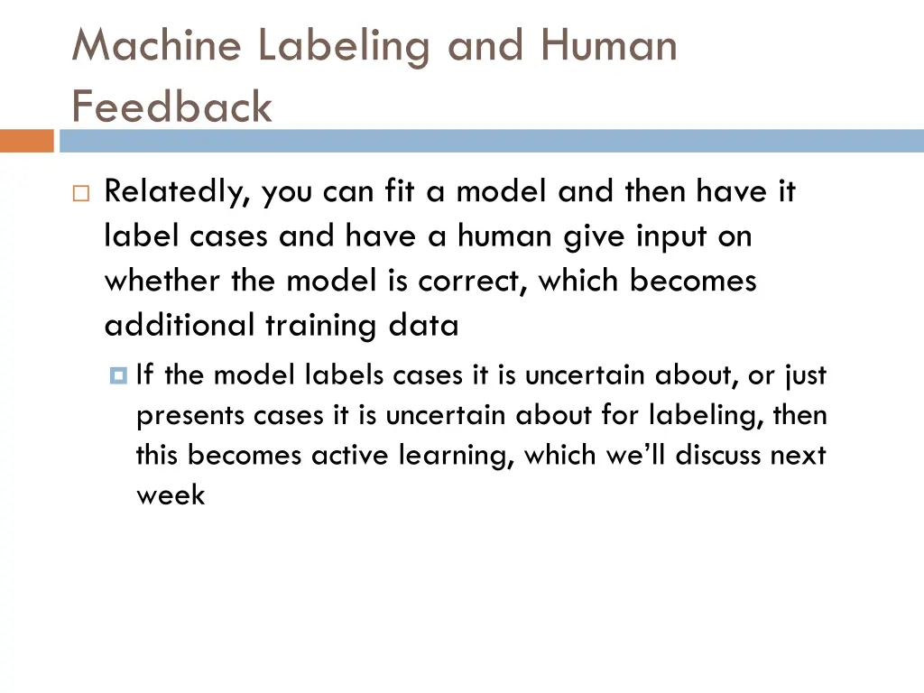 machine labeling and human feedback