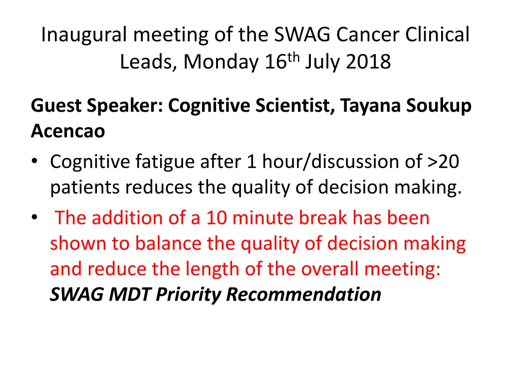 inaugural meeting of the swag cancer clinical