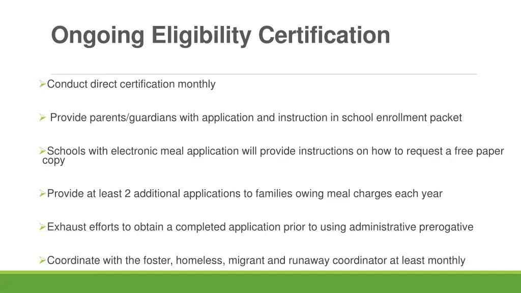 ongoing eligibility certification