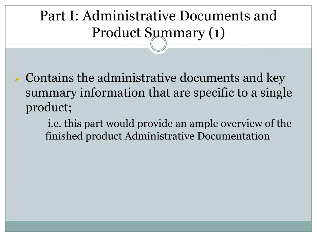 part i administrative documents and product